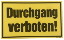 Hinweisschild "Durchgang verboten!" Warnschild Schild Parkverbot Halteverbot NEU