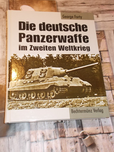 Die deutsche panzerwaffe - deutsche,