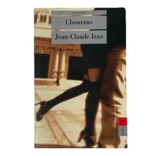 Jean-Claude Izzo - Chourmo -