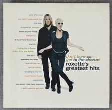 Roxette ‎– Don't Bore Us - Get To The Chorus! Vinyl LP - 1995 FIRST PRESS  