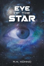 Eye of the Star | R. H. Kohno