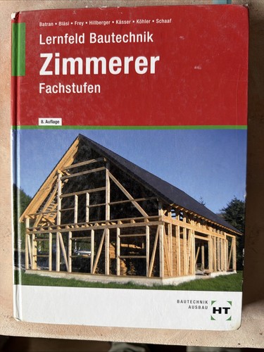Lernfeld bautechnik zimmerer - bautechnik,