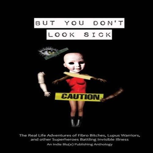 But you don look sick - but, don't