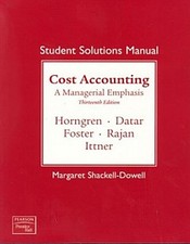 Student's Solution Manual Cost Accounting Datar Horngren