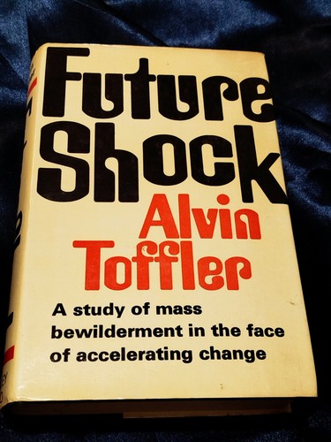 Future shock alvin toffler - shock,