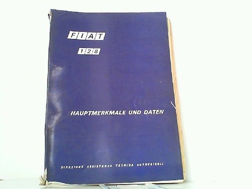 Fiat 128 hauptmerkmale und - hauptmerkmale,