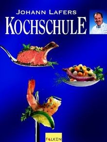 Johann lafers kochschule von - johann,