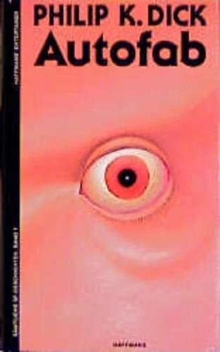 Philip dick autofab - dick:,