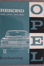 OPEL Rekord-B 1,5 ltr. 1,7 ltr 1,9 ltr Motor - Betriebsanleitung "Mai 1966" 