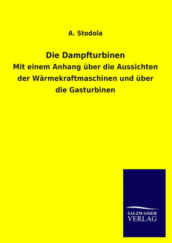Stodola die dampfturbinen - a.,