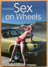 Sex on Wheels by Eric Wilkins