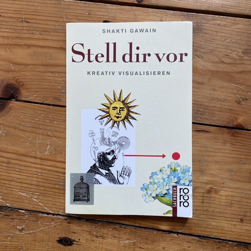 Shakti gawain stell dir vor - stell,