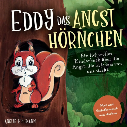 Eddy das angsthörnchen - eddy,