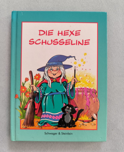 Die hexe schusseline - die,