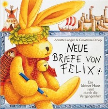 Neue Briefe von Felix: Ein