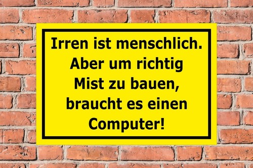 Schild irren ist menschlich - irren,