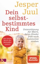 Dein selbstbestimmtes Kind |