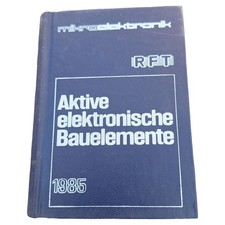 Aktive Elektronische Bauelemente Mikroelektronik RFT Fachbuch Hardcover Deutsch