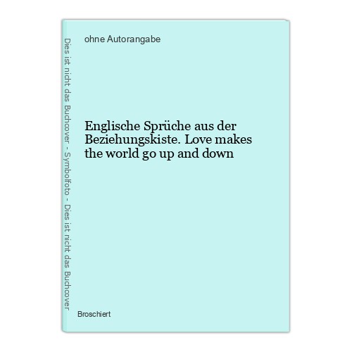 Englische sprüche aus - englische, der
