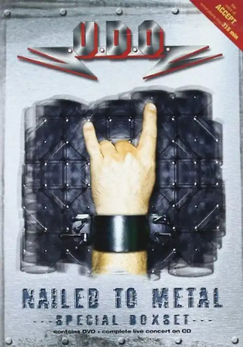 Nailed to metal - u.d.o.,