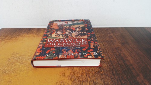Warwick the kingmaker - the,