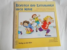 Bewegen und Entspannen nach Musik - Verlag an der Ruhr. Grundschule Kindergarten