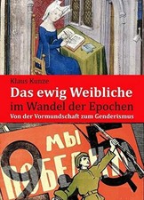 Das ewig weibliche - ewig,