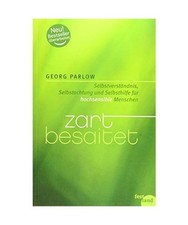 Zart besaitet