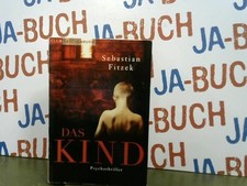 Das Kind : Psychothriller