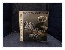 SPIES, WERNER Picasso, das plastiche Werk: Werkverzeichnis der Skulpturen in Zus