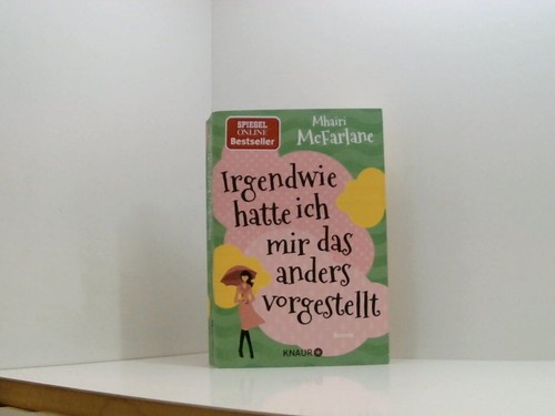 Irgendwie hatte ich mir das