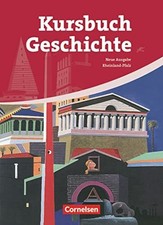 Kursbuch Geschichte - Rheinland-Pfalz - Ausgabe 2009: Von Buch Cornelsen Verlag