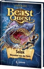 Beast Quest (Band 67) - Solak, Riesenhai aus der Tiefe Beliebte Abenteuerreih...