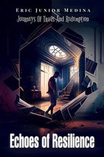 Echoes of Resilience, A