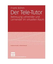 Der Tele-Tutor: Betreuung