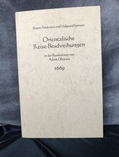 Orientalische Reise-Beschreibungen. In der Bearbeitung von Adam Olearius, 1669,