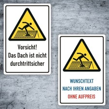 Schild Vorsicht! Dach ist