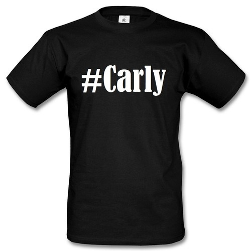 Shirt carly hashtag raute - t-shirt, #carly