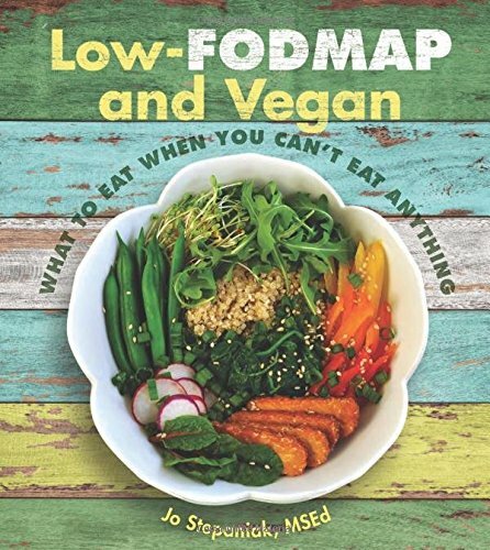 Low fodmap and vegan - and, to