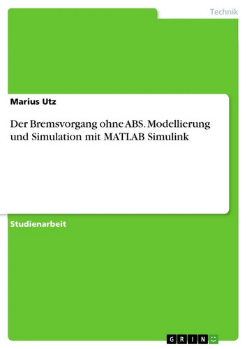 Der bremsvorgang ohne abs - bremsvorgang,