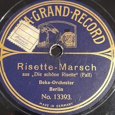 Beka Orchester Berlin RISETTE MARSCH /WER KANN DAFÜR Schellackplatten Grammophon