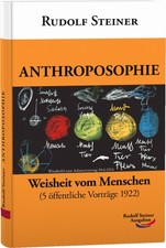 Anthroposophie - Weisheit vom
