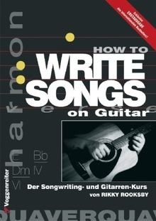 How write songs guitar - write,