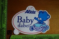 Alter Aufkleber VerkehrsSicherheit Kind im Auto ALETE Baby dabei (D)