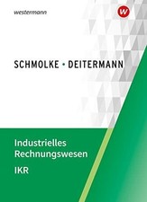 Industrielles Rechnungswesen - IKR: Schülerband Buch Winklers
