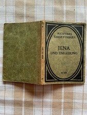 RICHTER REISEFÜHRER JENA+UMGEBUNG 1917 32 S TEXTANZEIGE STADTPLAN KARTE THÜRINGE