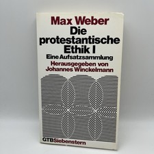 Die protestantische Ethik I