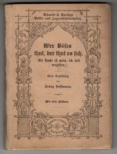 Wer böses thut - ,, es