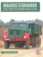 Magirus-Deutz Eckhauber die deutschen Bullen Typen-Handbuch/Modelle/Bildband/LKW