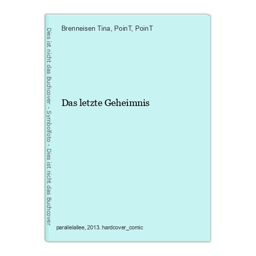 Das letzte geheimnis tina - geheimnis,